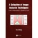 A Selection of Image Analysis Techniques: From Fundamental to Research Front