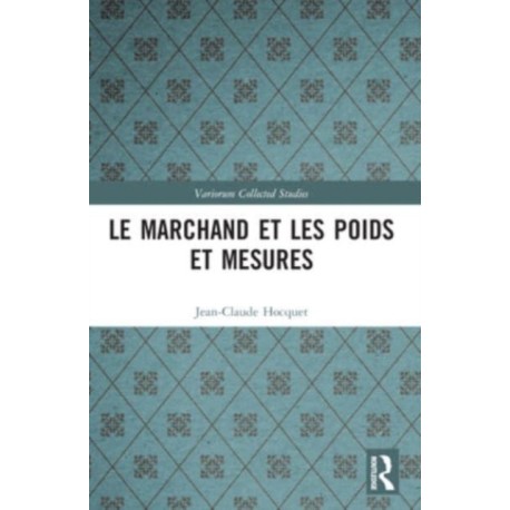 Le marchand et les poids et mesures