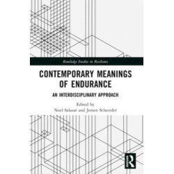 Contemporary Meanings of Endurance: An Interdisciplinary Approach