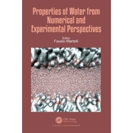 Properties of Water from Numerical and Experimental Perspectives