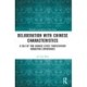 Deliberation with Chinese Characteristics: A Tale of Two Chinese Cities’ Participatory Budgeting Experiences