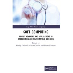 Soft Computing: Recent Advances and Applications in Engineering and Mathematical Sciences