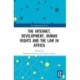The Internet, Development, Human Rights and the Law in Africa
