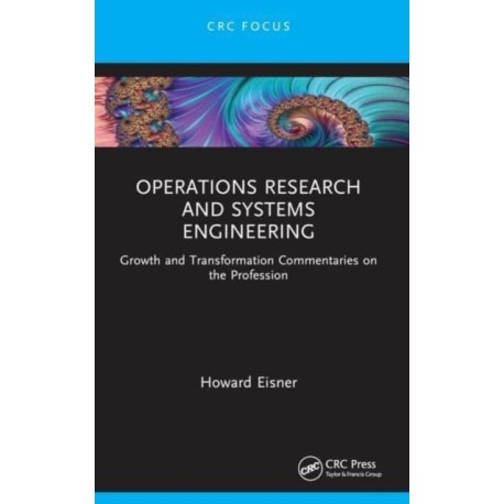 Operations Research and Systems Engineering: Growth and Transformation Commentaries on the Profession