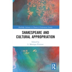 Shakespeare and Cultural Appropriation