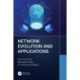 Network Evolution and Applications
