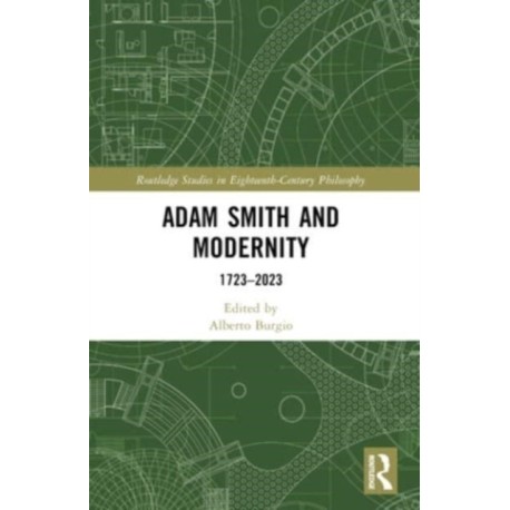 Adam Smith and Modernity: 1723–2023