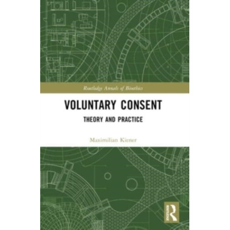 Voluntary Consent: Theory and Practice