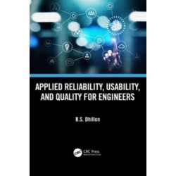 Applied Reliability, Usability, and Quality for Engineers