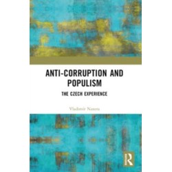 Anti-Corruption and Populism: The Czech Experience