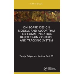 On-Board Design Models and Algorithm for Communication Based Train Control and Tracking System