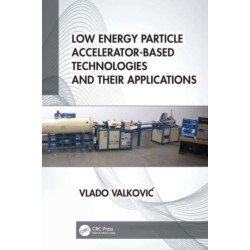 Low Energy Particle Accelerator-Based Technologies and Their Applications