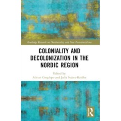 Coloniality and Decolonisation in the Nordic Region