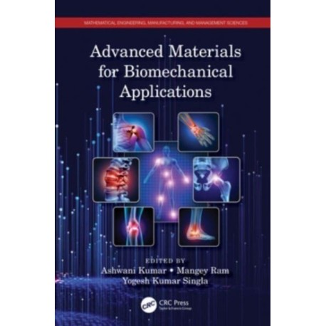 Advanced Materials for Biomechanical Applications