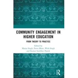 Community Engagement in Higher Education: From Theory to Practice