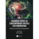 Advanced Topics in Contemporary Physics for Engineering: Nanophysics, Plasma Physics, and Electrodynamics
