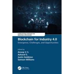 Blockchain for Industry 4.0: Blockchain for Industry 4.0: Emergence, Challenges, and Opportunities