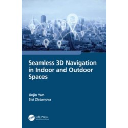 Seamless 3D Navigation in Indoor and Outdoor Spaces