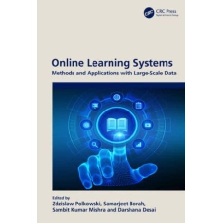 Online Learning Systems: Methods and Applications with Large-Scale Data
