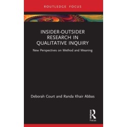 Insider-Outsider Research in Qualitative Inquiry: New Perspectives on Method and Meaning