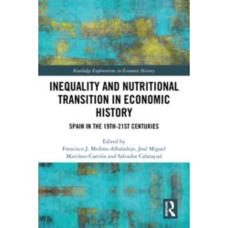 Inequality and Nutritional Transition in Economic History: Spain in the 19th-21st Centuries
