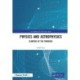 Physics and Astrophysics: Glimpses of the Progress