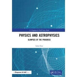 Physics and Astrophysics: Glimpses of the Progress