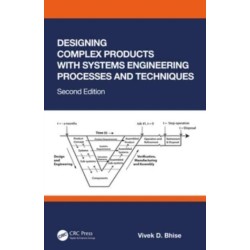 Designing Complex Products with Systems Engineering Processes and Techniques