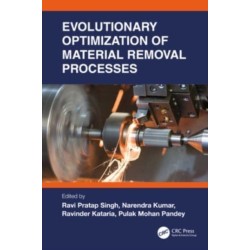 Evolutionary Optimization of Material Removal Processes