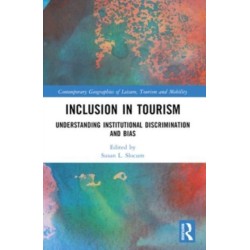 Inclusion in Tourism: Understanding Institutional Discrimination and Bias