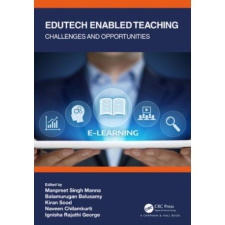 Edutech Enabled Teaching: Challenges and Opportunities