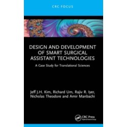 Design and Development of Smart Surgical Assistant Technologies: A Case Study for Translational Sciences