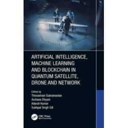 Artificial Intelligence, Machine Learning and Blockchain in Quantum Satellite, Drone and Network