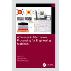 Advances in Microwave Processing for Engineering Materials