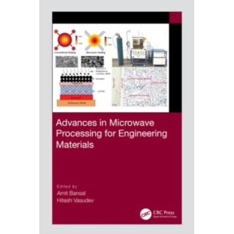 Advances in Microwave Processing for Engineering Materials