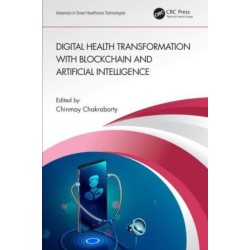 Digital Health Transformation with Blockchain and Artificial Intelligence
