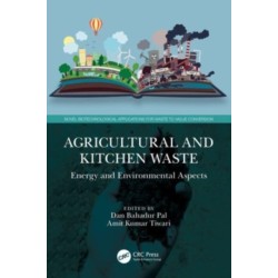 Agricultural and Kitchen Waste: Energy and Environmental Aspects