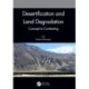 Desertification and Land Degradation: Concept to Combating