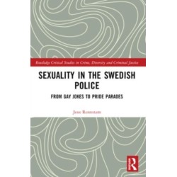 Sexuality in the Swedish Police: From Gay Jokes to Pride Parades