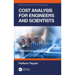 Cost Analysis for Engineers and Scientists