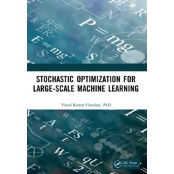 Stochastic Optimization for Large-scale Machine Learning