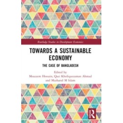 Towards a Sustainable Economy: The Case of Bangladesh