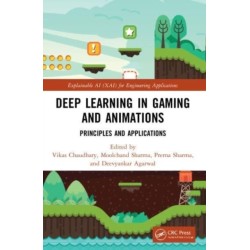 Deep Learning in Gaming and Animations: Principles and Applications
