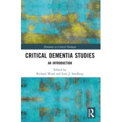 Critical Dementia Studies: An Introduction