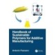 Handbook of Sustainable Polymers for Additive Manufacturing