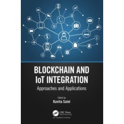 Blockchain and IoT Integration: Approaches and Applications