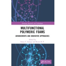 Multifunctional Polymeric Foams: Advancements and Innovative Approaches