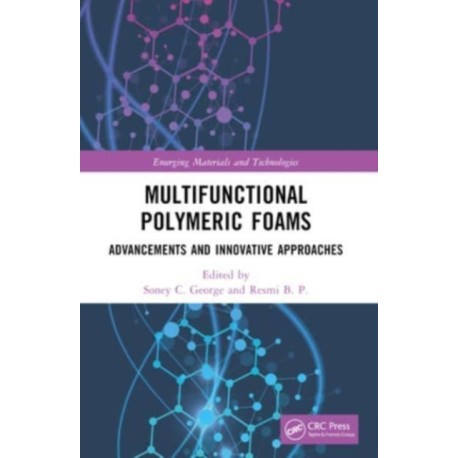 Multifunctional Polymeric Foams: Advancements and Innovative Approaches