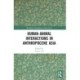 Human-Animal Interactions in Anthropocene Asia