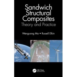 Sandwich Structural Composites: Theory and Practice